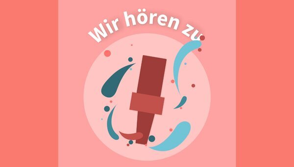 Bild mit dem Text: wir hören zu